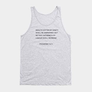 Proverbs 13:11 - Wealth Tank Top